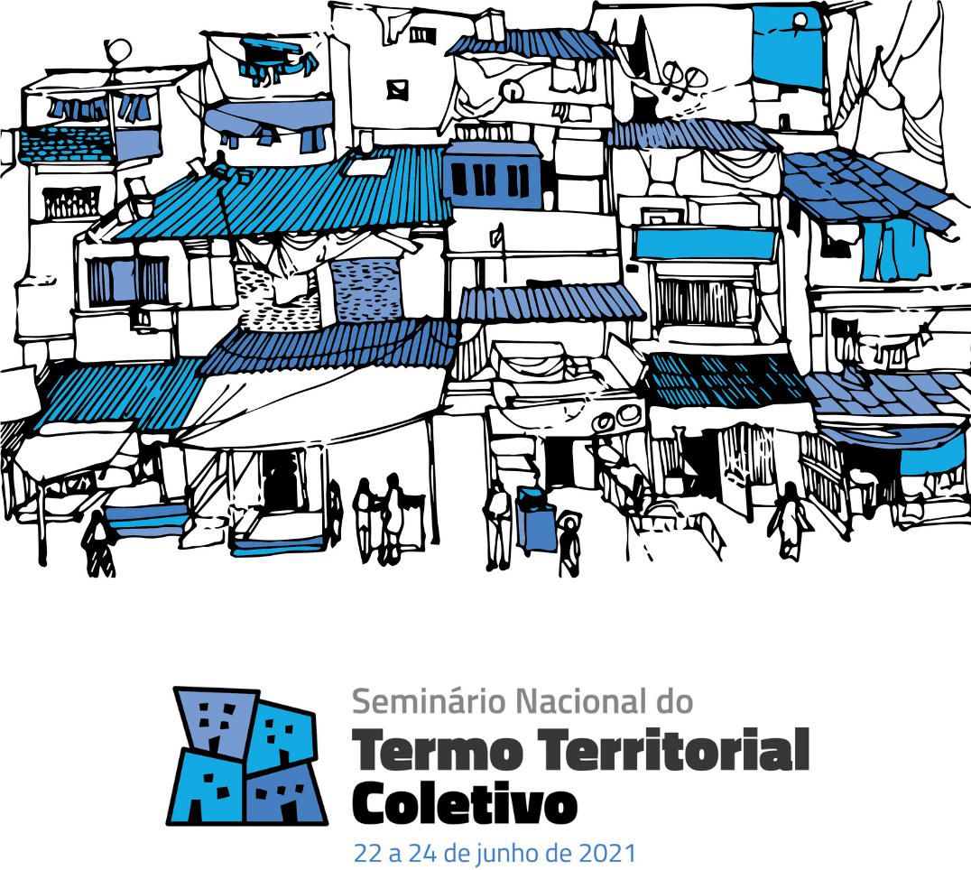Arte do Seminário Nacional do Termo Territorial Coletivo, entre 22 e 24 de Junho de 2021, realizado pela Comunidades Catalisadoras (ComCat).