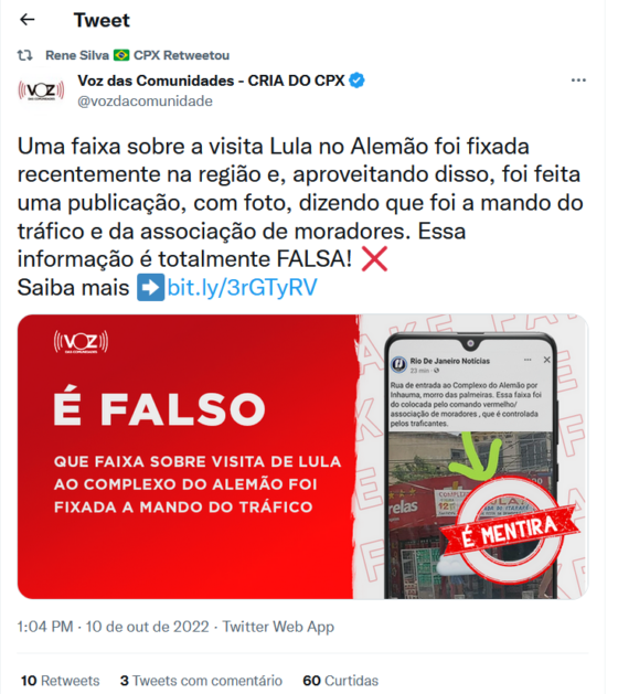 Voz das Comunidades posta no Twitter que é falsa a informação de que o tráfico de drogas havia ficado uma faixa sobre a visita de Lula. Reprodução redes sociais