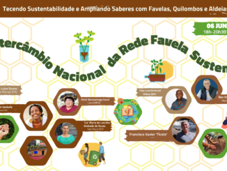 1º Intercâmbio Nacional da Rede Favela Sustentável Tecendo Sustentabilidade e Ampliando Saberes com Favelas, Quilombos e Aldeias.