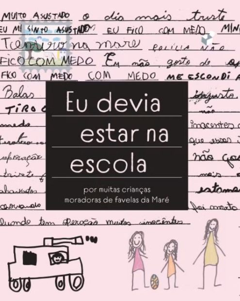 Capa do livro “Eu devia estar na escola”, “por muitas crianças moradoras de favelas da Maré”. Foto: Material promocional/Editora Caixote